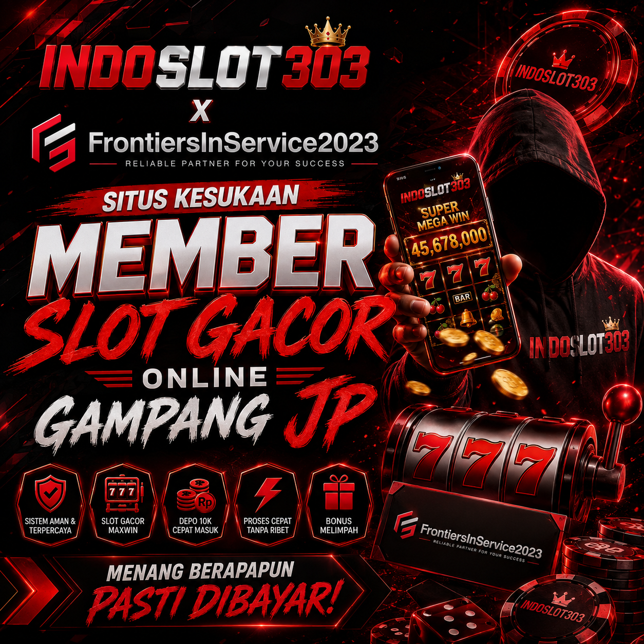 INDOSLOT303 x FrontiersInService2023 Situs Kesukaan Member Slot Gacor Online Gampang JP
